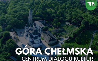 Centrum dialogu na Górze Chełmskiej