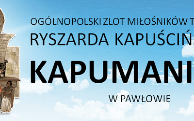 Zlot miłośników Kapuścińskiego