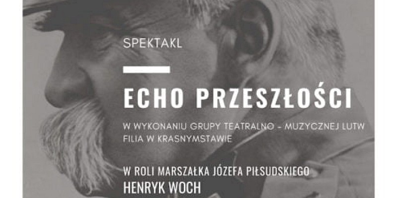 Spektakl o Piłsudskim