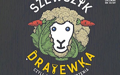 Szewczyk Dratewka, czyli bajka do zjedzenia