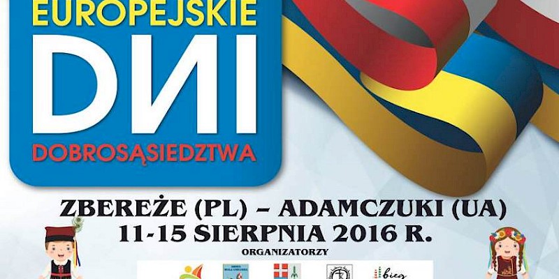 Europejskie Dni Dobrosąsiedztwa 2016 - Zbereże-Adamczuki