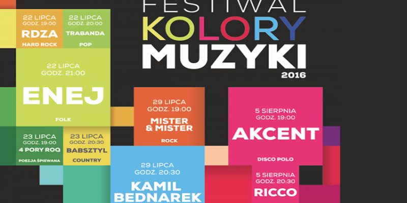 Festiwal Kolory Muzyki - Enej, Bednarek, Akcent i inni!