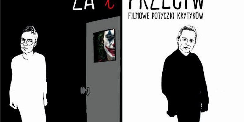 Za i Przeciw: "Joker"